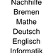 Nachhilfe Mathe Deutsch Englisch Informatik  - Bild 1