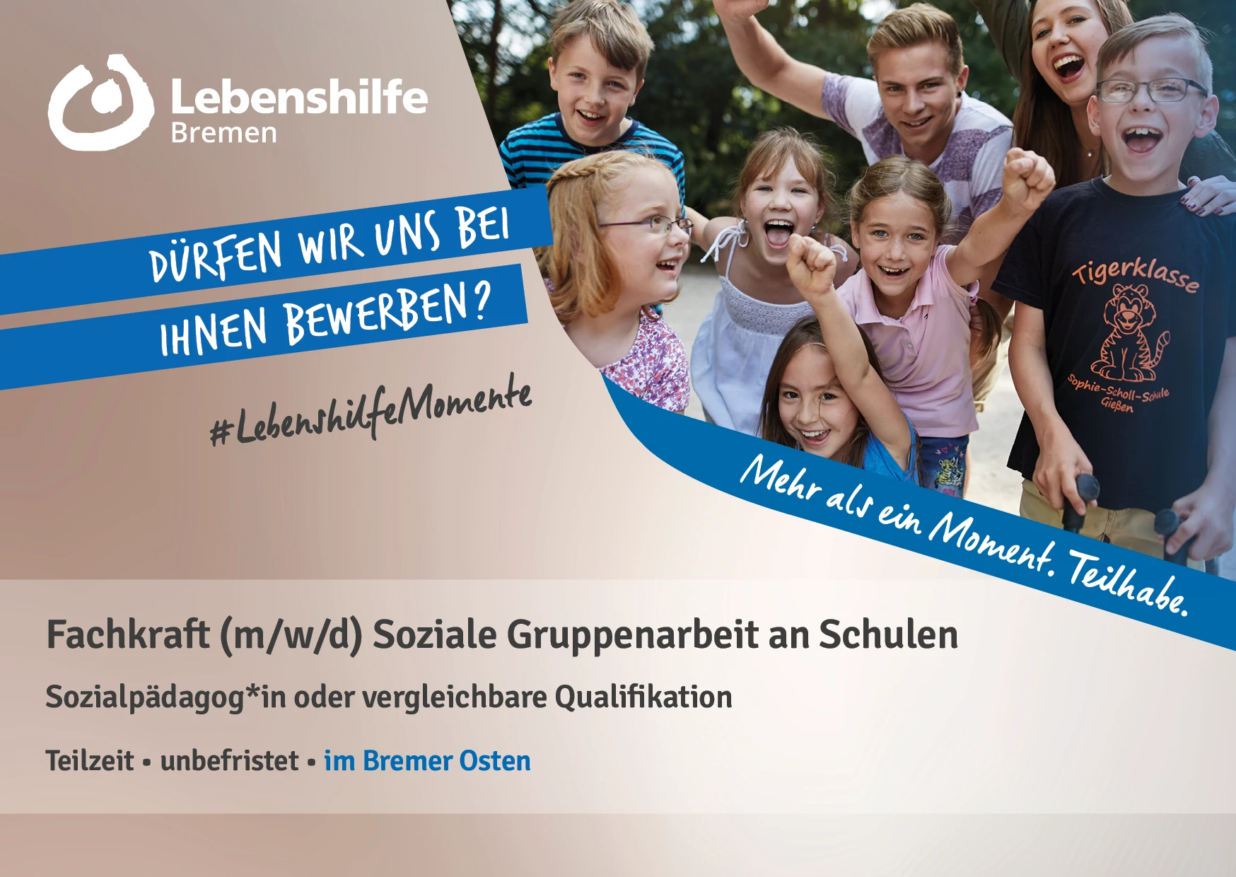 Lebenshilfe Bremen sucht eine Fachkraft (m/w/d) für die Soziale Gruppenarbeit an Schulen im Bremer Osten