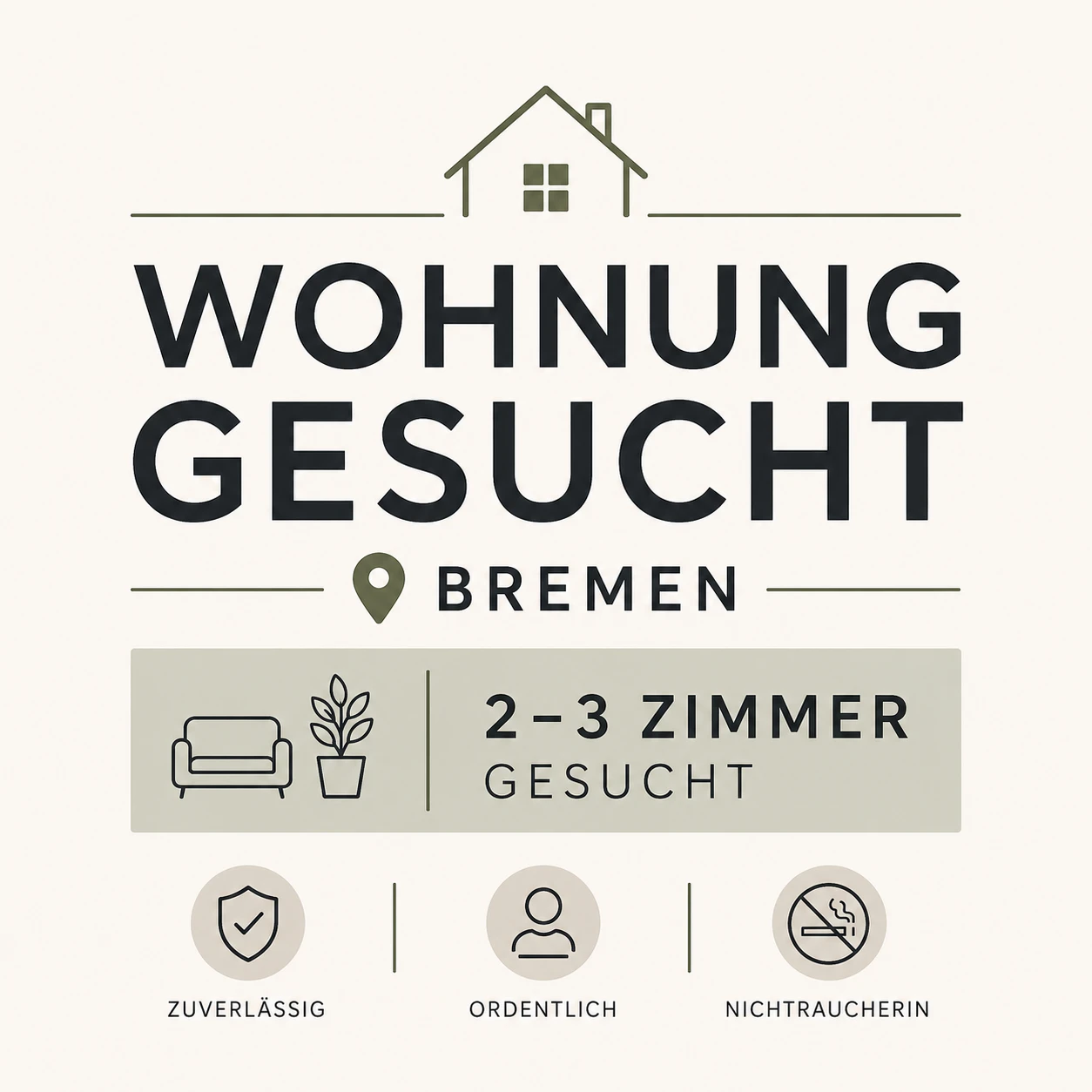 Wohnung gesucht, Bremen, 2-3 Zimmer, zuverlässig, ordentlich, Nichtraucherin