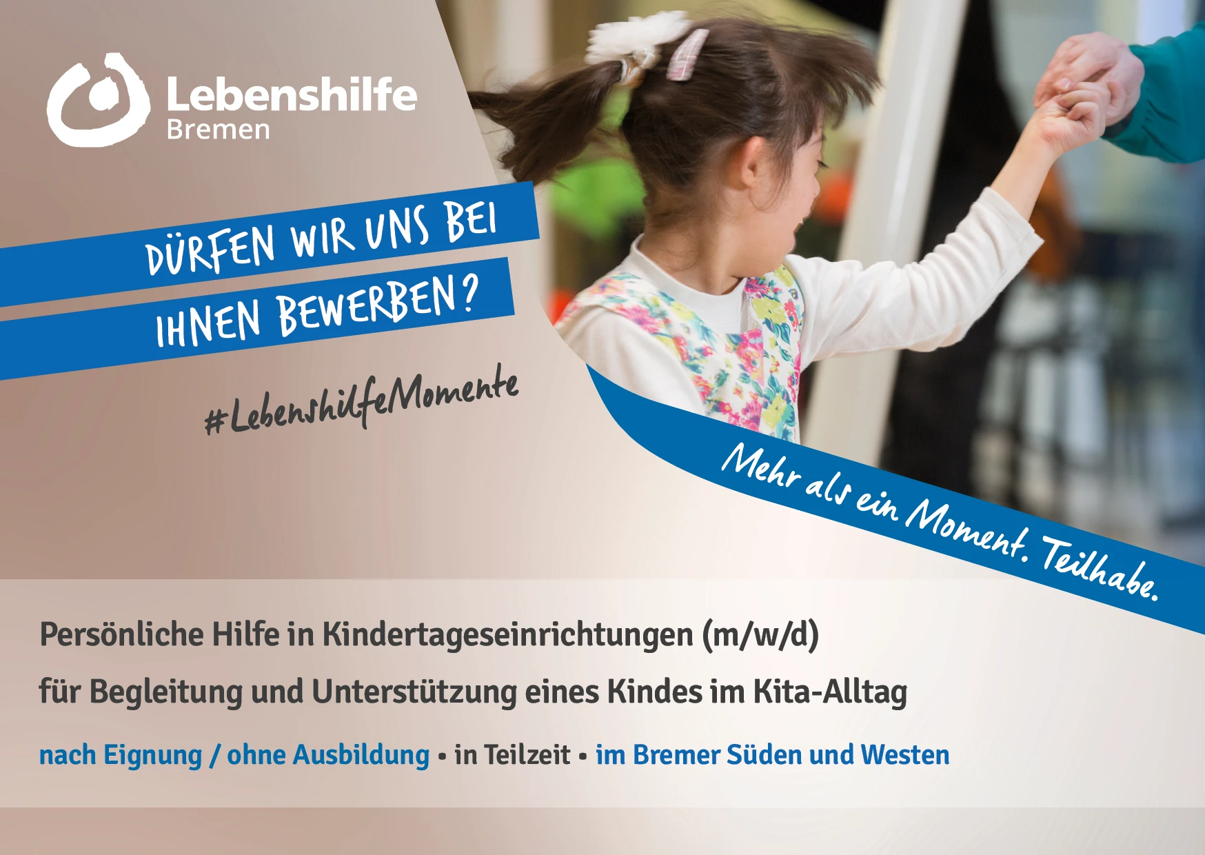 Lebenshilfe Bremen sucht eine Persönliche Assistenz (m/w/d) in Kindertageseinrichtungen im Bremer Süden und Westen