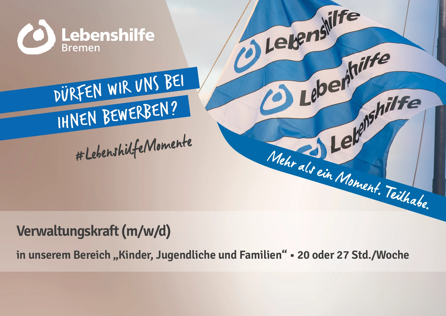 Lebenshilfe Bremen sucht eine Verwaltungskraft (m/w/d) für unseren Bereich "Kinder, Jugendliche und Familien"