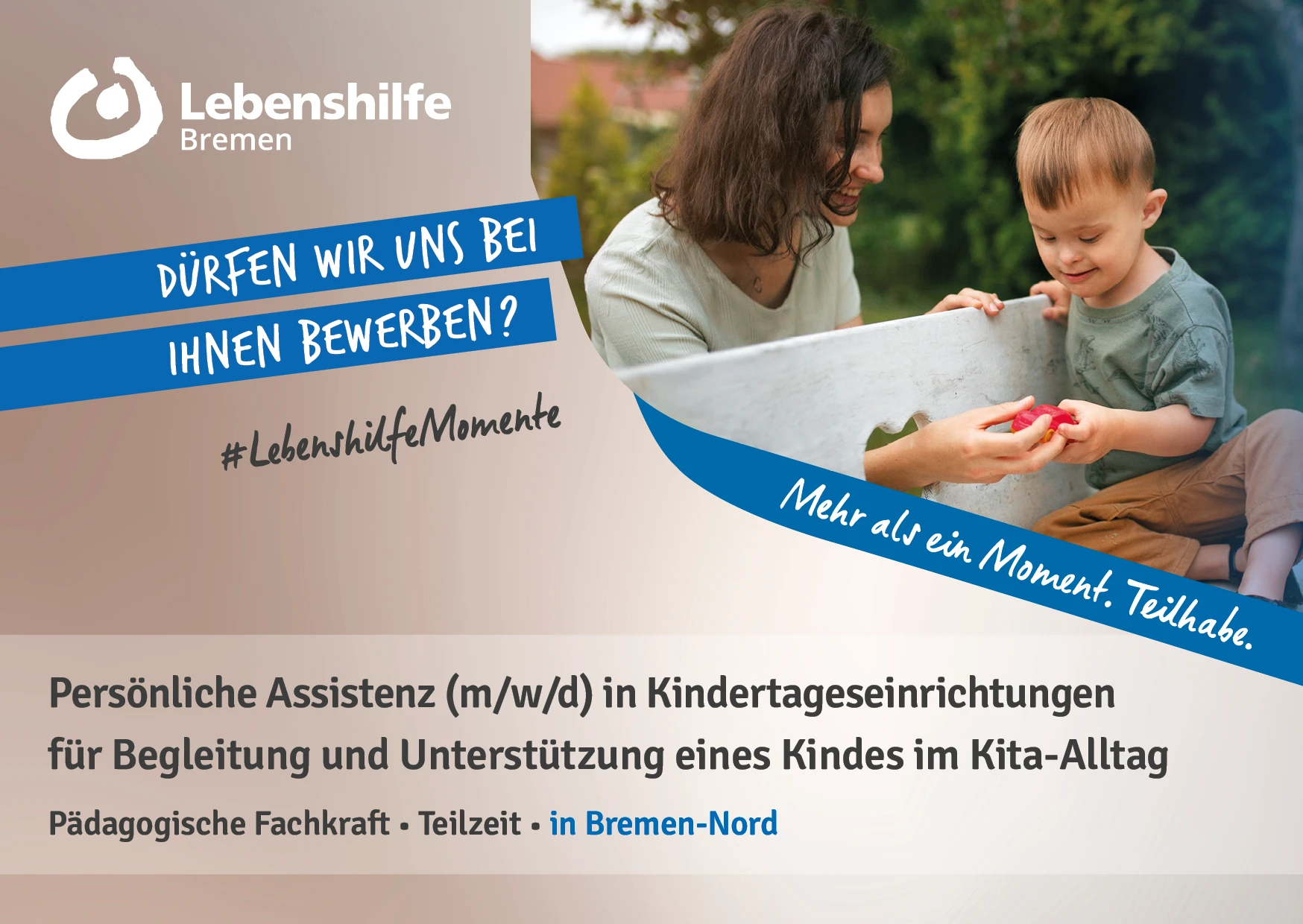 Lebenshilfe Bremen sucht eine Persönliche Assistenz (m/w/d) in Kindertageseinrichtungen in Bremen-Nord
