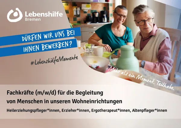 Lebenshilfe Bremen sucht Fachkräfte (m/w/d) für die Begleitung von Menschen in unseren Wohneinrichtungen