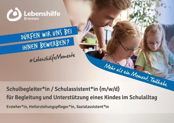 Lebenshilfe Bremen sucht eine Schulbegleitung (m/w/d) im Bremer Osten und Westen